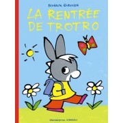  La rentrée de Trotro  