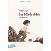  Les misérables - Tome 2, Gavroche, Texte abrégé 