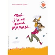 Moi, j'aime quand maman...  