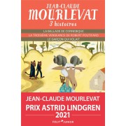  Trois histoires de Jean-Claude Mourlevat : la ballade de Cornebique ; la troisième vengeance de Robert Poutifard ; le garçon qui volait 