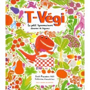  T-Végi - Le petit tyronnosaure dévoreur de légumes  