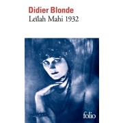  Leïlah Mahi 1932 - Enquête  