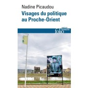  Visages du politique au Proche-Orient  