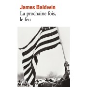  La prochaine fois, le feu  