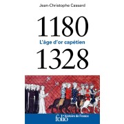  L'âge d'or capétien (1180-1328) 
