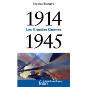  Les Grandes Guerres ; 1914-1945 