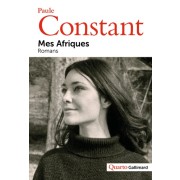 Mes Afriques - La Fille du Gobernator ; Ouregano ; Balta ; White Spirit ; C'est fort la France ! ; Des chauves-souris, des singes et des hommes  