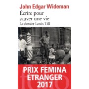  Ecrire pour sauver une vie - Le dossier Louis Till  