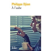  A l'aube  