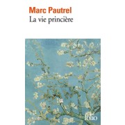  La vie princière  