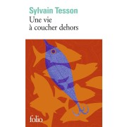  Une vie à coucher dehors 