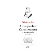  Oeuvres - Tome 3, Ainsi parlait Zarathoustra et autres récits  