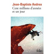  Cent millions d'années et un jour 