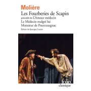  Les Fourberies de Scapin précédé de L'Amour médecin - Le Médecin malgré lui - Monsieur de Pourceaugnac  
