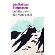  Lumière d’été, puis vient la nuit  