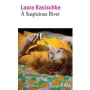  A Suspicious River  