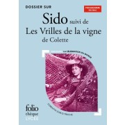  Dossier sur Sido suivi de Les Vrilles de la vigne de Colette  