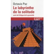  Le labyrinthe de la solitude / critique de la pyramide 