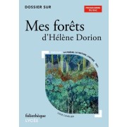  Dossier sur "Mes forêts" d'Hélène Dorion  