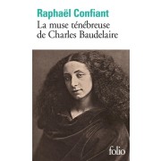  La muse ténébreuse de Charles Baudelaire  