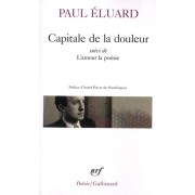  Capitale de la douleur - Suivi de L'amour la poésie  