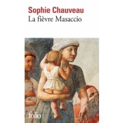 LA FIEVRE MASACCIO
