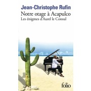 NOTRE OTAGE A ACAPULCO