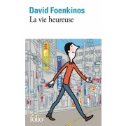  La vie heureuse  