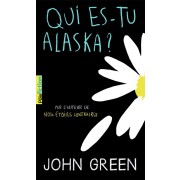  Qui es-tu Alaska ? 