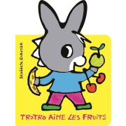  Trotro aime les fruits  