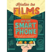  Réalise tes films sur ton smartphone - Un kit complet pour réaliser et projeter des films avec ton smartphone - Contient un projecteur 