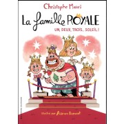  La famille royale t.4 ; un, deux, trois... soleil ! 