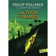  à la croisée des mondes t.2 ; la tour des anges 