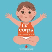  Le corps - Mon imagier animé  