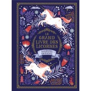  Le grand livre des licornes 