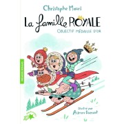  La famille royale t.2 ; objectif médaille d'or 