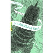  La Passe-miroir t.3 ; la mémoire de Babel 
