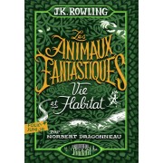  Les animaux fantastiques ; vie & habitat 