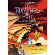  Les royaumes de feu t.1 ; la prophétie 
