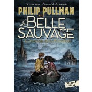 La trilogie de la poussière t.1 ; la belle sauvage 