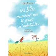  Les filles montent pas si haut d'habitude  