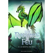  Les royaumes de feu t.13 ; le souffle du mal 