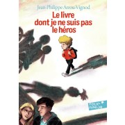  Le livre dont je ne suis pas le heros 