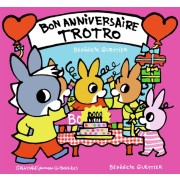  Bon anniversaire Trotro  