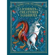  Le grand livre des licornes  