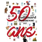  Gallimard Jeunesse 50 ans - 1972 - 2022  