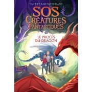  SOS Créatures fantastiques Tome 2  