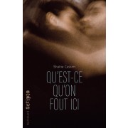  Qu'est-ce qu’on fout ici ? 
