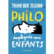  La philo expliquée aux enfants  