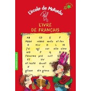 L'ivre de français - Les livres de classe de Motordu  